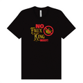 NoFauxKingWay - Unisex Tee