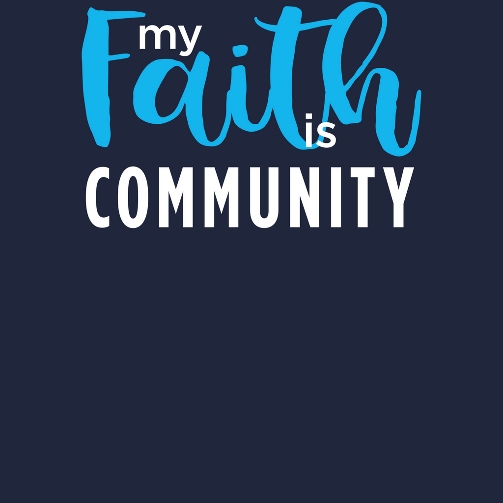 Faith is Community - Unisex Tee - Navy